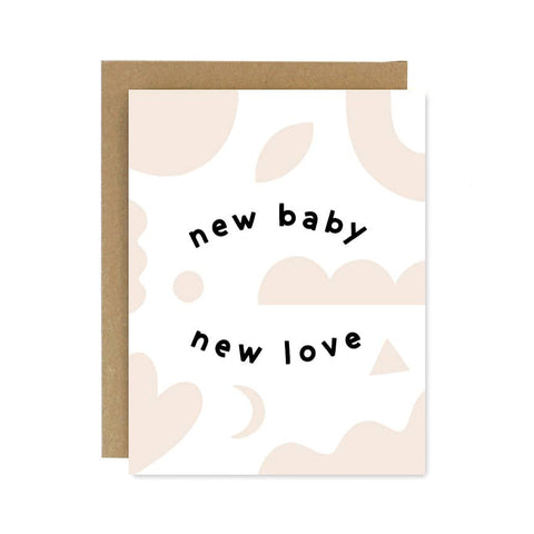 New Baby New Love Greeting Card
