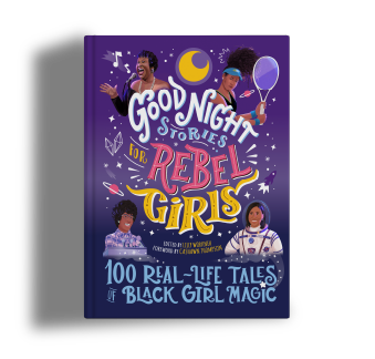 Rebel Girls | 100 Real-Life Tales of Black Girl Magic