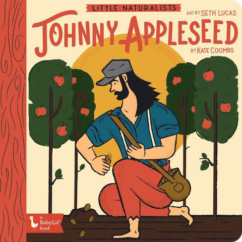 Little Naturalists | Johnny Appleseed Board Book