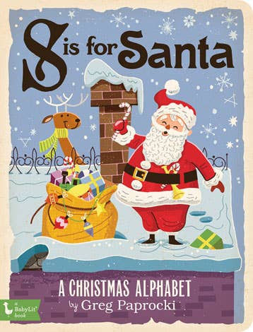 Gibbs Smith - S is for Santa: A Christmas Alphabet