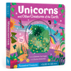 Unicorns and Other Creatures of the Earth: Board Book