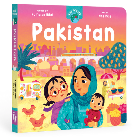 Barefoot Books - Our World: Pakistan: Board Book