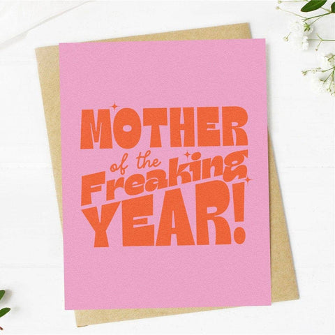 Greeting Card | Mother of the Freaking Year