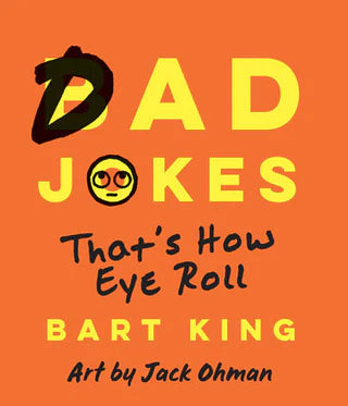 Dad Jokes- That's How Eye Roll