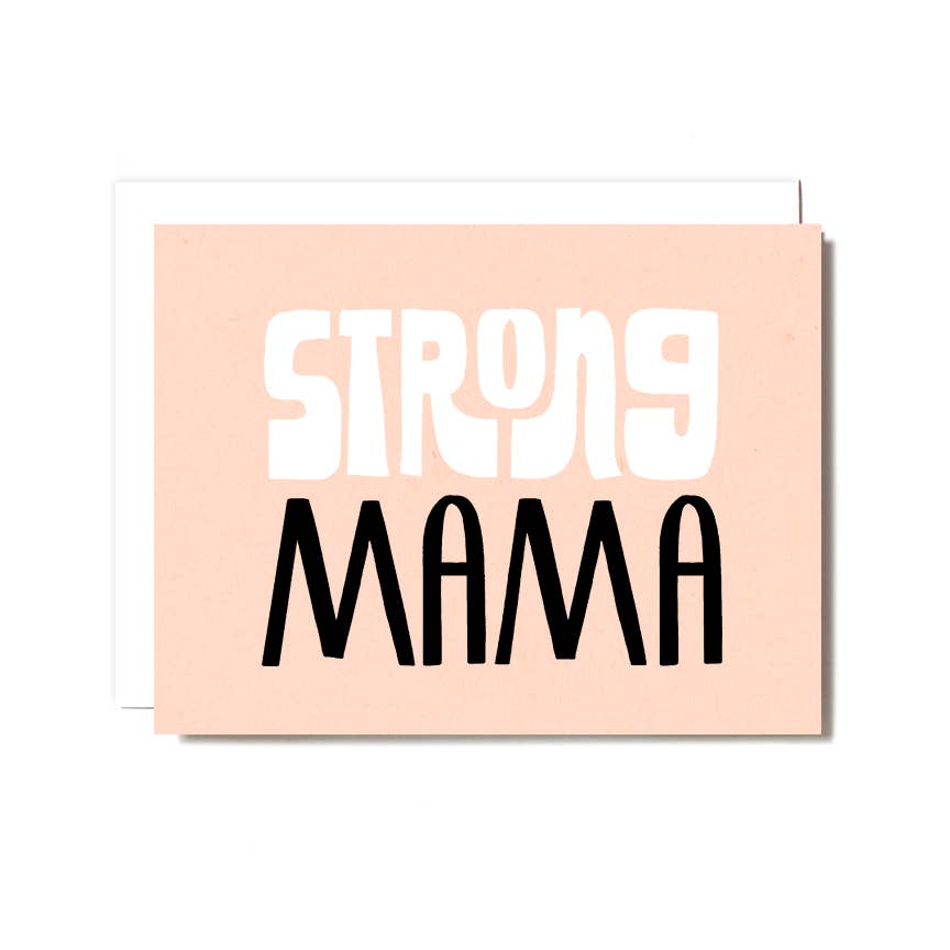 Strong Mama Greeting Card