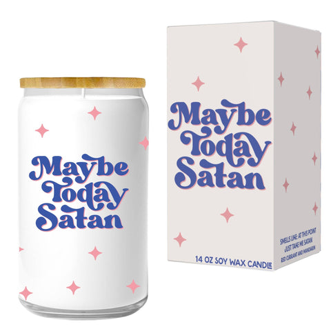 Maybe Today Satan Candle