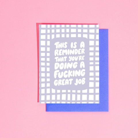 Greeting Card | You're Doing a Fucking Great Job