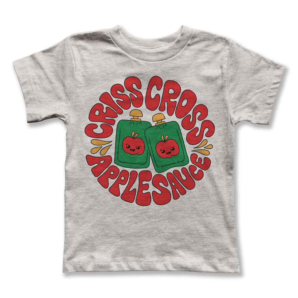 T-Shirt | Criss Cross Applesauce