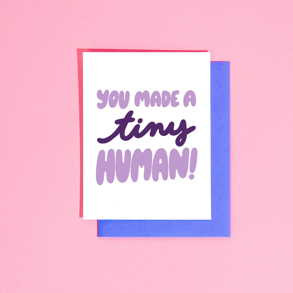 Greeting Card | You Made a Tiny Human
