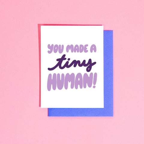 Greeting Card | You Made a Tiny Human