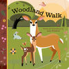 Woodland Walk Board Book