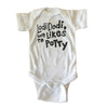 T-Shirt & Onesie | We Likes To Potty