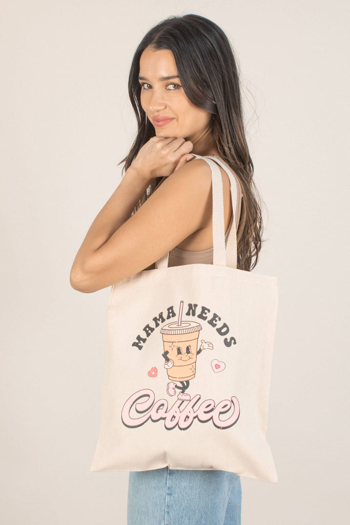 Tote Bag | Mama Needs Coffee