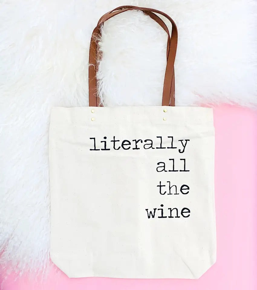 Tote Bag | Literally All The Wine