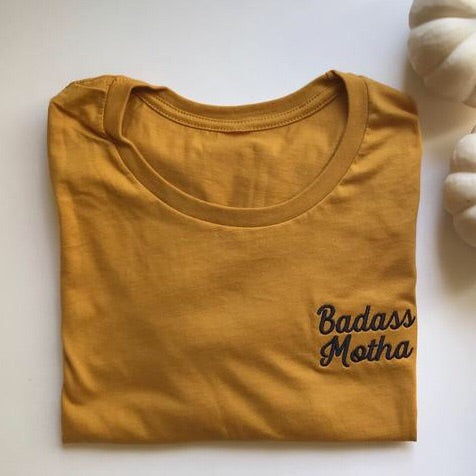 Adult T-Shirt | Badass Motha Embroidered