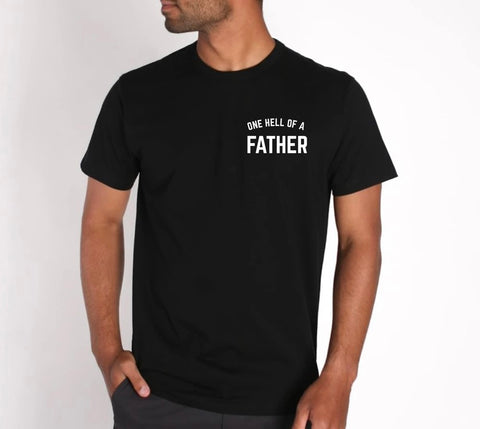 Adult Tee | One Hell Of A Father